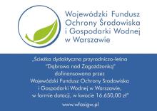 Nadleśnictwo Zwoleń beneficjentem WFOŚiGW w Warszawie